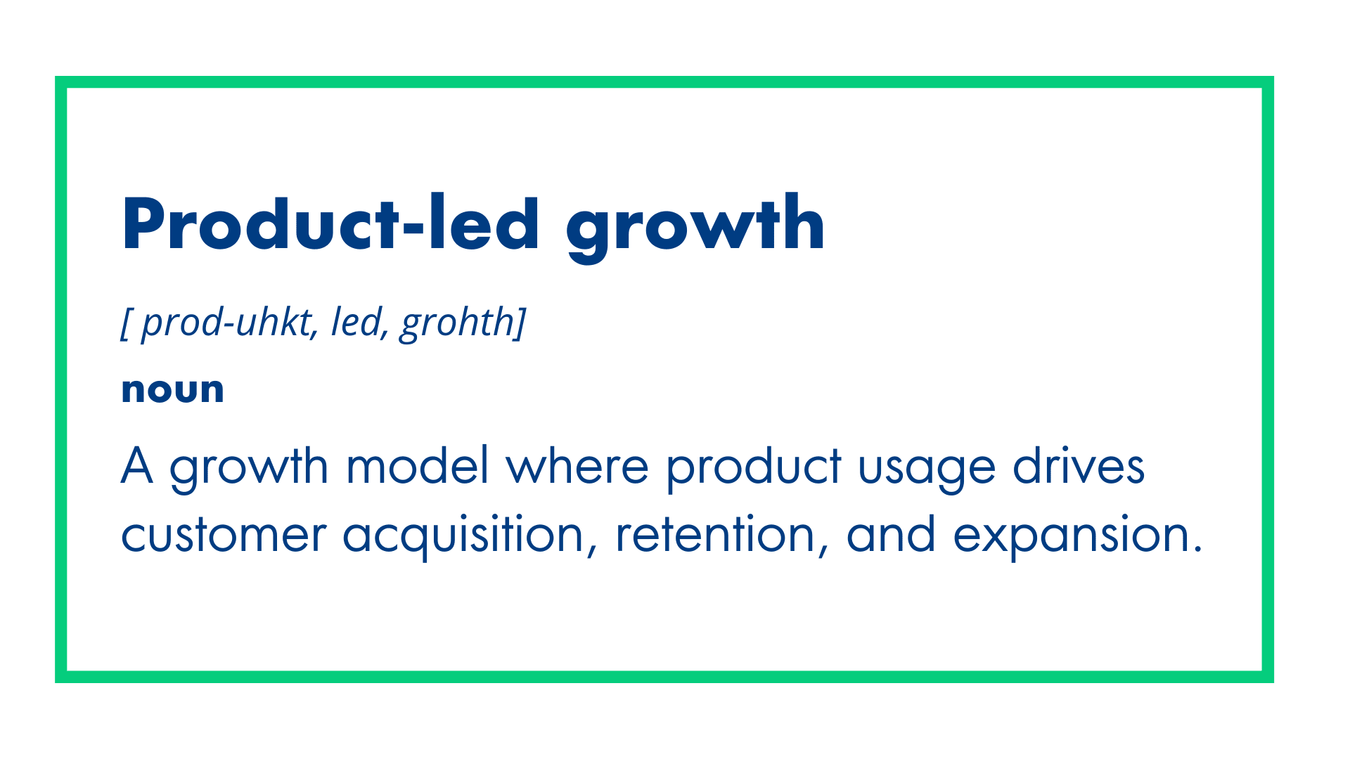 Product-led growth definition Product-led growth definition